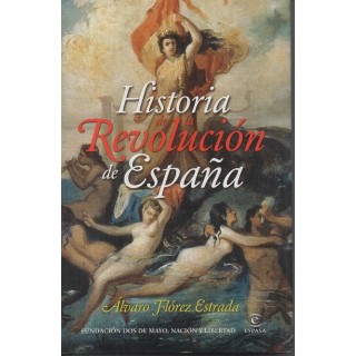 HISTORIA DE LA REVOLUCION DE ESPAÑA